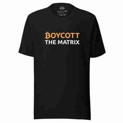 Boycott The Matrix Bitcoin T-shirt – 100% Cotton